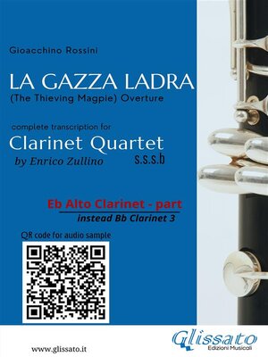 cover image of Eb Alto Clarinet (instead Bb Clarinet 3) part of "La Gazza Ladra" overture for Clarinet Quartet